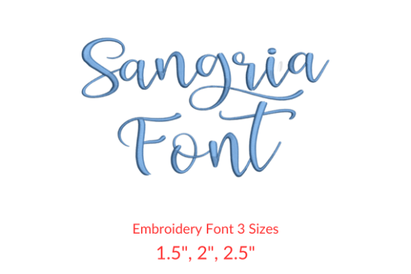 Sangria Font Embroidery Design for Holiday Products